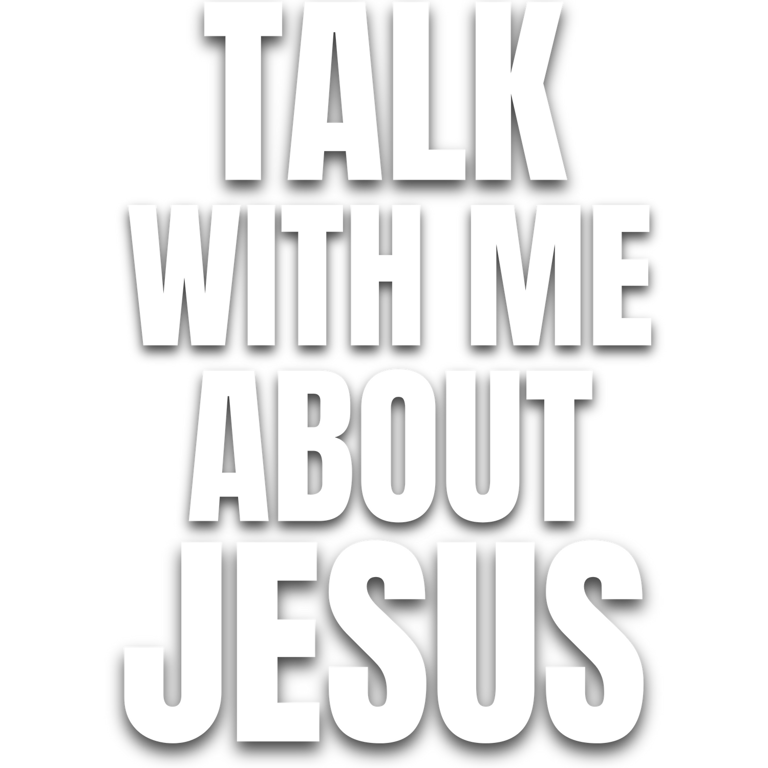 TALK WITH ME ABOUT JESUS COLLECTION