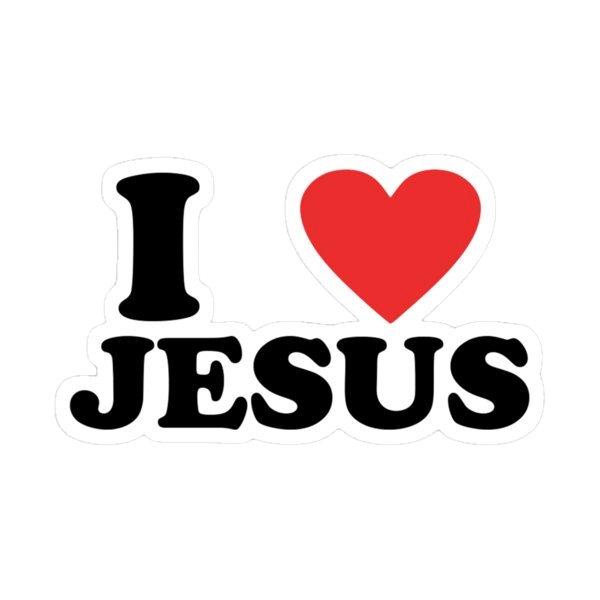 I LOVE JESUS